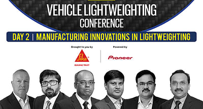 Day 2 | Vehicle Lightweighting Conference | Manufacturing Innovations in Lightweighting