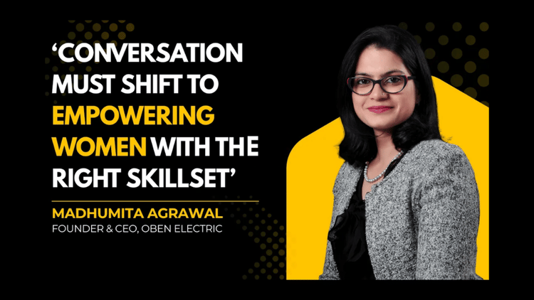 Oben Electric CEO Calls for Mindset Change and Policy Support to Bring More Women into India's Workforce