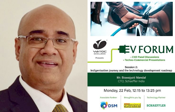 Biswajyoti Mandal, CTO, Schaeffler India: &quot;The two-speed EV transmission is 100 percent driven by the India R&amp;D team. It has been designed and tested by local engineers, who understand the price sensitivity of the Indian customer.&quot;
